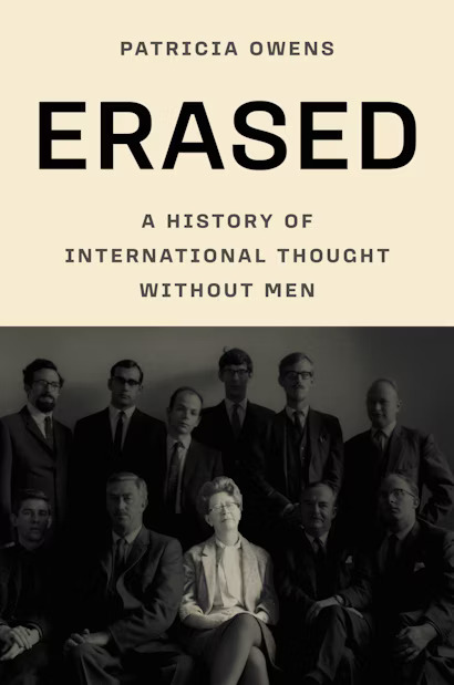 Erased: A history of international thought without men
